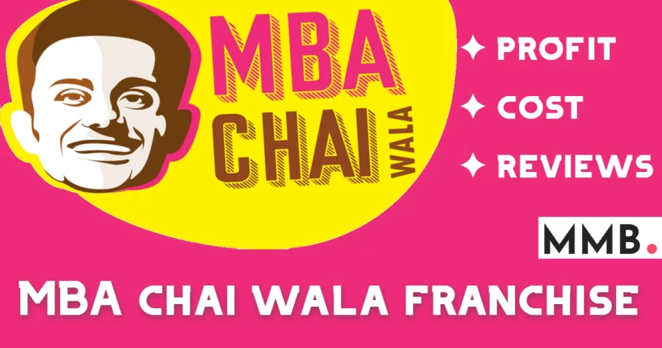 MBA Chai Wala Franchise Details